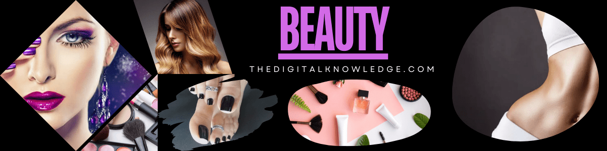 BEAUTY - thedigitalknowledge.com category